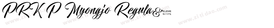 PRK P Myongjo Regula字体转换